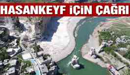 CHP’den Hasankeyf için çağrı