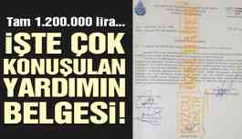 İşte Çok Konuşulan Yardımın Belgesi! Tam 1.2 milyon TL...