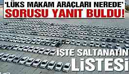 Lüks araçlar iki seçim arasında kiralandıkları şirketlere iade edilmiş