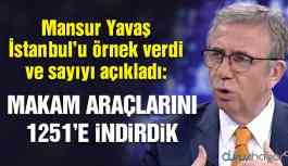 Mansur Yavaş: Makam araçlarını 1953’ten 1251’e indirdik
