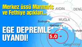 Ege’de deprem! Marmaris ve Fethiye açıkları 5.1’le sallandı