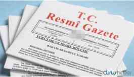 Tezkere kararları Resmi Gazete’de yayımlandı