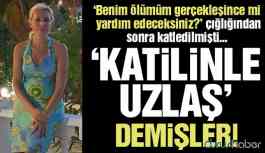 Savcılık, Ayşe Tuba Arslan ve katilini uzlaştırmaya çalışmış