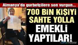 Emeklilik vurgunu patlak verdi! 700 bin kişi sahte yolla emekli yapıldı!