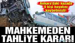 Ankara’daki YHT kazası davasında mahkemeden tahliye kararı