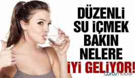 Düzenli su içmek bakın nelere iyi geliyor!