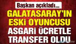 Galatasaray’ın eski oyuncusu asgari ücretle transfer oldu!