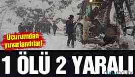 İş makinesi uçurumdan yuvarlandı: 1 ölü 2 yaralı