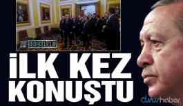 Erdoğan görüntüyle ilgili ilk kez konuştu