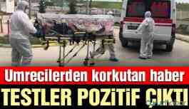 Karantinadan tahliye edilmesi beklenen umrecilerde coronavirüs tespit edildi