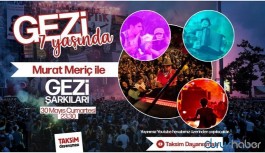 7'nci yılında Gezi etkinliklerle kutlanıyor