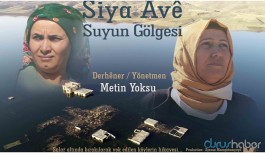 "Siya Avê" filmi erişime açıldı