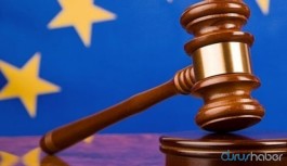 AİHM'den Türkiye için hak ihlali kararı