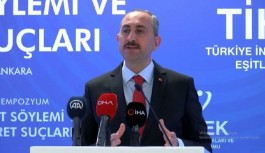 Adalet Bakanı Gül: Nefret suçuyla ilgili...